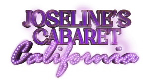 Joseline's Cabaret California